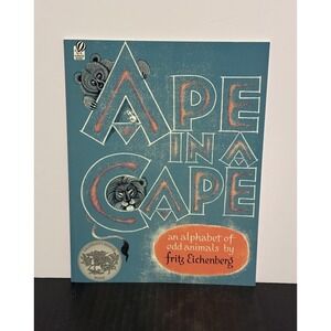 Ape in a Cape: An Alphabet of Odd Animals by Fritz Eichenberg (1952, Softcover)